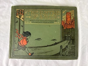 THE RHYME OF A RUN, FLORENCE HARRISON, 1907, FIRST EDITION. RARE - Picture 1 of 19
