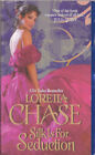 Silk Is For Seduction by Loretta Chase (Dressmakers) 2011 Paperback