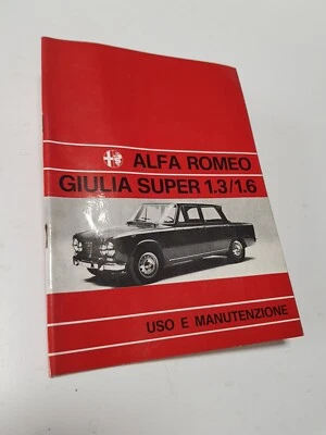 Manuale uso e manutenzione Alfa Romeo Giulia Super 1.3 1.6 nuovo originale ed 72 - Immagine 1 di 4