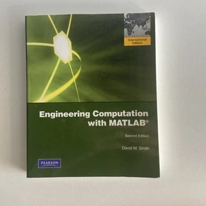 Engineering Computation with MATLAB: International Edition by David M. Smith... - Picture 1 of 8