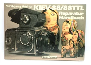 Arsenal Kiev-88 Kamera Reparaturanleitung Buch in deutscher Sprache von Wolfgang Weiner - Bild 1 von 6