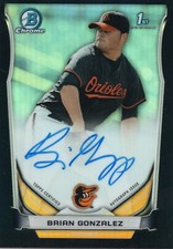 2014 BOWMAN CHROME DRAFT BRIAN GONZALEZ BLACK REFRACTOR AUTO #D /35 SSP ORIOLES