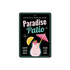 Paradise Patio Sign, Patio Lover, Patio Aluminum Metal Decor Sign