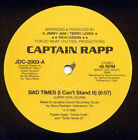 Captain Rapp / Kimberly Ball - Bad Times (I Can't Stand It) (12", RE)