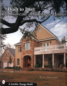 Built to Last : A Showcase of Concrete Homes by Tina Skinner (2002, Paperback) - Imagen 1 de 5
