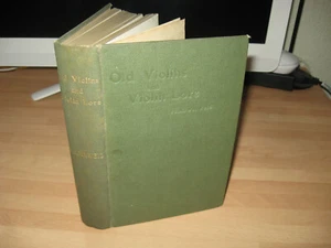 H R Haweis Old Violins & Violin Lore 1898 1st edition Stradivarius Paganini rare - Picture 1 of 9