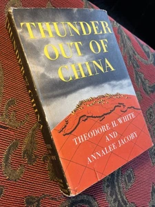 Thunder Out If China By White & Jacoby 1946 Sloane HCDJ - Picture 1 of 16