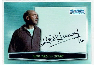 Doctor Who Big Screen Autograph Card A5 Keith Marsh as Conway Auto - Image 1 of 2