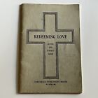 Livre d'hymnes vintage Redeeming Love Carême & chansons funéraires Litchfield IL Choir