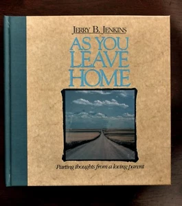 As You Leave Home-Parting Thoughts from a Loving Parent-Jerry Jenkins-Graduation - Imagen 1 de 7