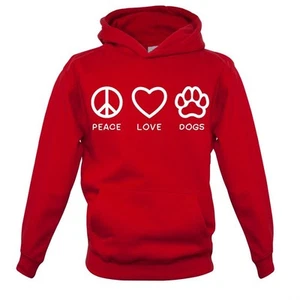 Peace, Love And Dogs - Kids Hoodie / Sweater - Dog Cute Puppy Loves Pet Pets - Picture 1 of 20