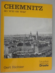 Chemnitz=Chemnitz so wie es war ~G. Richter -Fotografierte Zeitgeschichte Buch - Bild 1 von 1
