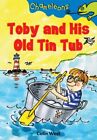 Toby and his Old Tin Tub (Chameleons), Colin West