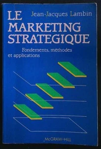 LE MARKETING STRATEGIQUE LAMBIN JEAN-JACQUES MCGRAW HILL 1986 \ BROSSURA - Foto 1 di 1