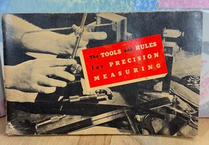 1947 Starrett Handbook The Tools & Rules for Precision Measuring Book Booklet - Picture 1 of 6