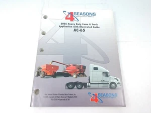 4 Seasons 2006 Heavy Duty Application Guide AC-65 Workshop Manual Book Catalog - Picture 1 of 4