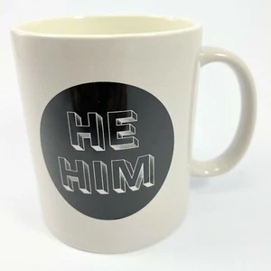 “He Him” Pronouns Coffee Mug Tea Cup Room Essentials Stoneware - Picture 1 of 5
