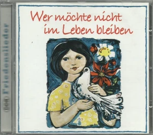 Wer möchte nicht im Leben bleiben - Friedenslieder DDR / B.T.M. 2003 - Bild 1 von 2