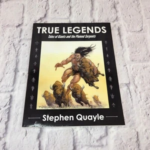 True Legends Tales Of Giants & The Plumed Serpents By Stephen Quayle PB Book EUC - Picture 1 of 8