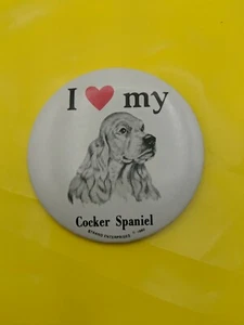 Cocker Spaniel Button I Love My COCKER SPANIEL pinback button 1980 - Picture 1 of 7