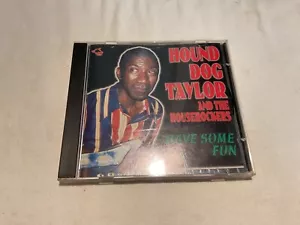 Hound dog Taylor in the house rockers have some fun CD - Picture 1 of 3
