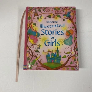 Usborne Illustrated Stories for Girls by Zoe Wray (2007, Hardcover) - Foto 1 di 15
