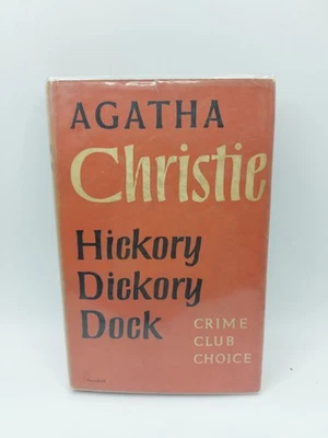 Agatha Christie - Hickory Dickory Dock 1st Edition Crime Club 1955 - Image 1 of 4