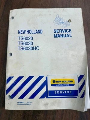 New Holland TS6020 TS6030 TS6030HC Tractor Service Manual PN 84188817 - Image 1 of 4