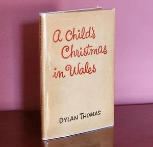 1954 ERSTAUSGABE A CHILD'S CHRISTMAS IN WALES VON DYLAN THOMAS MIT SCHUTZUMSCHLAG - Bild 1 von 22