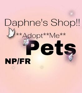 Pets! Adopt**Me**Pet NP/R Cheap “READ DESC”