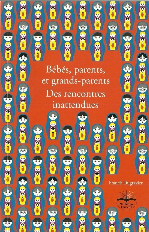 BEBES PARENTS ET GRANDS-PARENTS : DES RENCONTRES INATTENDUES - FAMILLE - Photo 1/1