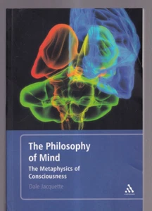THE PHILOSOPHY OF MIND: THE METAPHYSICS OF CONSCIOUSNESS (2009 TPB){T5} - Picture 1 of 3