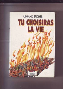armand spicher - Du wirst das Leben wählen - Roman - Bild 1 von 2