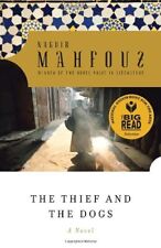 The Thief and the Dogs by Naguib Mahfouz [Paperback]