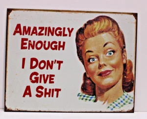 AMAZINGLY ENOUGH I DON'T GIVE A SHXX Retro Style Lady Kitchen Sign Décor 15"x12 - Picture 1 of 2
