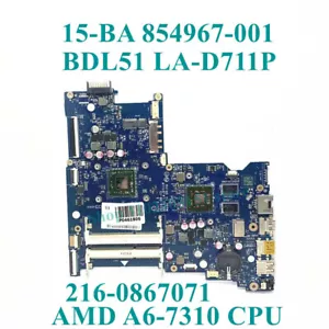 854967-601 For HP 15-BA LA-D711P Laptop Motherboard A6-7310 216-0867071 Tested - Picture 1 of 6