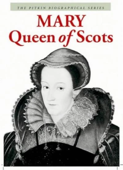 Mary Queen of Scots (Pitkin Biographical) By Angela Royston - Image 1 of 1