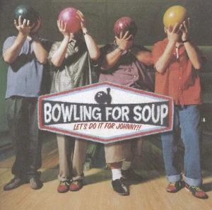 Bowling For Soup – Let's Do It For Johnny!! / Silvertone Records CD 2000 - Bild 1 von 1