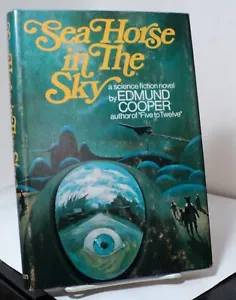 Sea Horse in the Sky by Edmund Cooper - Science Fiction Book Club edition - 1969 - Picture 1 of 2