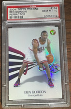 2004-05 Topps Pristine Ben Gordon Refractor Rookie #104 Psa 10 Gem Mint 