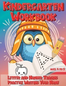 Kindergarten Workbook Ages 4 To 5 Letter And Number Tracing Practice Writin... - Picture 1 of 1