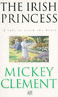 Irish Princess Paperback Mickey Clement