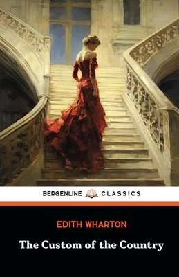 The Custom of the Country: A Classic..., Wharton, Edith - Image 1 of 2