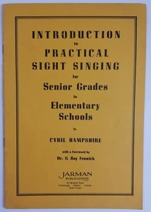 Practical Sight Singing 1959 Elementary School Cyril Hampshire Hamilton ON E2C - Imagen 1 de 6