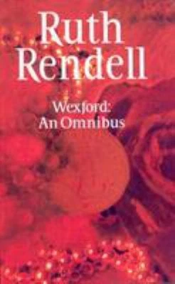 Wexford: An Omnibus by Ruth Rendell - Image 1 of 1