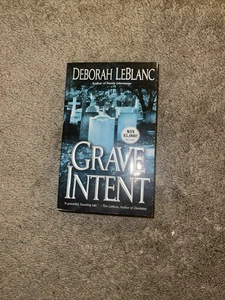 Grave Intent by Deborah LeBlanc Signed - Picture 1 of 12