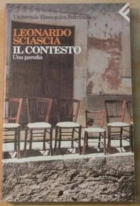 Sciascia Leonardo - Il contesto. Una parodia - UE Feltrinelli 1999 - Foto 1 di 3