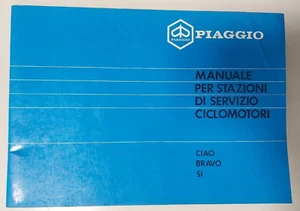 Catalogo manuale per stazioni servizio ciclomotori Piaggio Ciao Bravo Sì origin - Foto 1 di 6