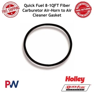 Quick Fuel 8-1QFT Fiber Carburetor Air-Horn to Air Cleaner Gasket - Bild 1 von 8