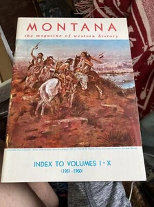Montana The Magazine Of Western History Index 1951-1960 I-X - Picture 1 of 5